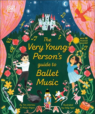 The Very Young Person's Guide to Ballet Music by Lihoreau, Tim