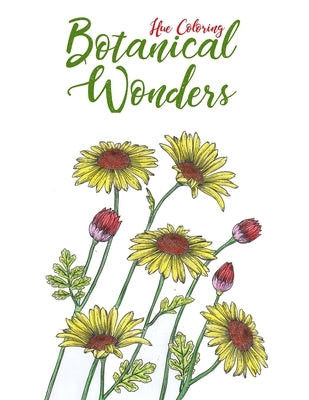 Botanical Wonders by Hue Coloring