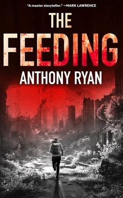 The Feeding by Ryan, Anthony