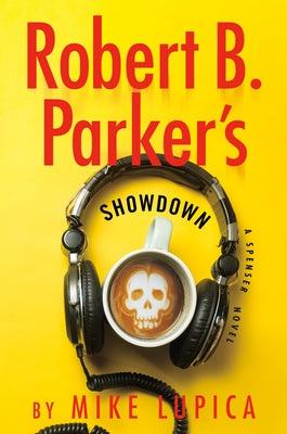 Robert B. Parker's Showdown by Lupica, Mike