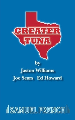 Greater Tuna by Howard, Ed