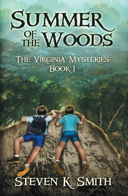 Summer of the Woods by Smith, Steven K.