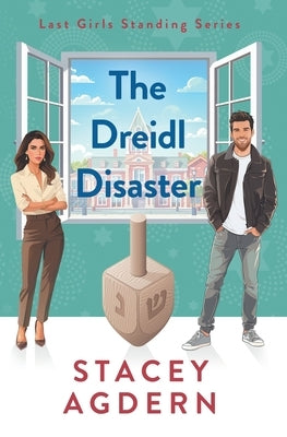 The Dreidl Disaster by Agdern, Stacey