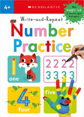 Write-And-Repeat Number Practice: Scholastic Early Learners (Write-And-Repeat) by Scholastic