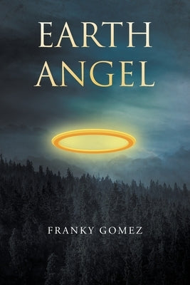 Earth Angel by Gomez, Franky