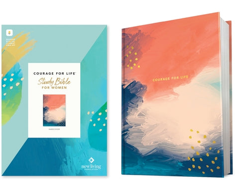 NLT Courage for Life Study Bible for Women, Filament Enabled (Hardcover) by New Living Translation