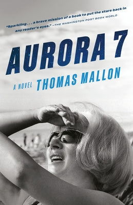 Aurora 7 by Mallon, Thomas