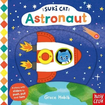 Suki Cat: Astronaut by Habib, Grace