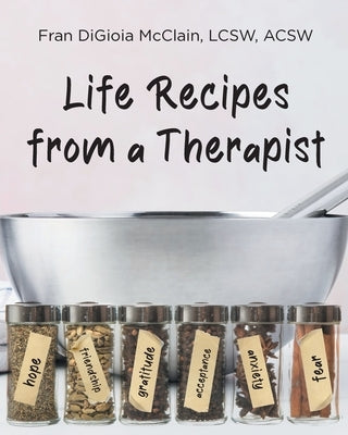 Life Recipes from a Therapist by McClain Lcsw Acsw, Fran Digioia