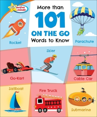 More Than 101 on the Go Words to Know by Sequoia Kids Media