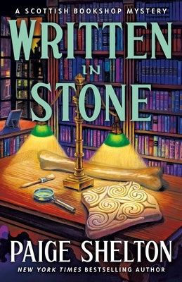 Written in Stone: A Scottish Bookshop Mystery by Shelton, Paige