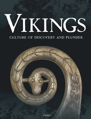 Vikings: Culture of Discovery and Plunder by Notarangelo, Gloria