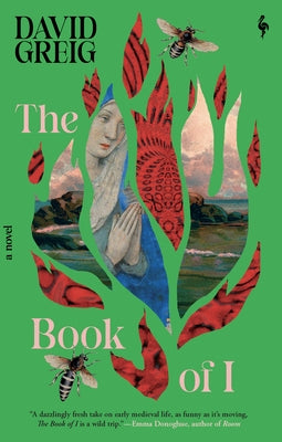 The Book of I by Greig, David