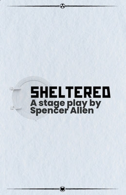 Sheltered by Allen, Spencer