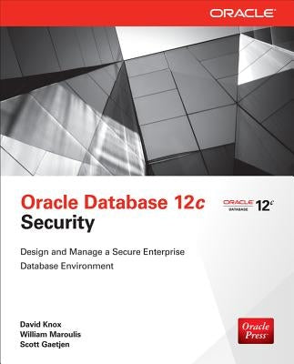 Oracle Database 12c Security by Gaetjen, Scott