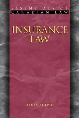 Insurance Law by Boivin, Denis