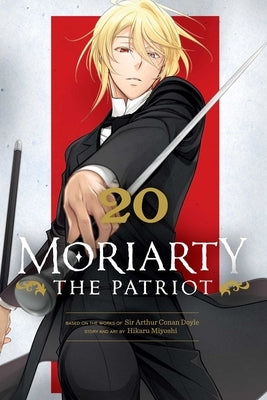 Moriarty the Patriot, Vol. 20 by Miyoshi, Hikaru