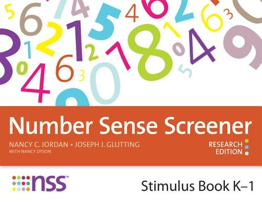 Number Sense Screener Stimulus Book, K-1: Research Edition by Jordan, Nancy