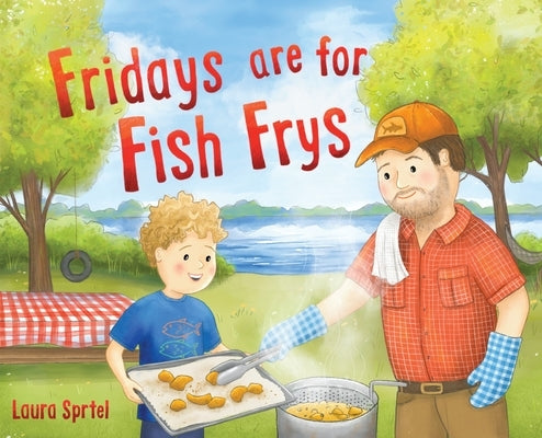 Fridays are for Fish Frys by Sprtel, Laura