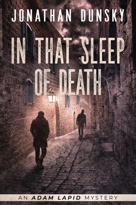 In That Sleep of Death by Dunsky, Jonathan