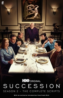 Succession: Season Two: The Complete Scripts by Armstrong, Jesse