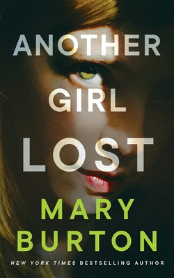 Another Girl Lost by Burton, Mary