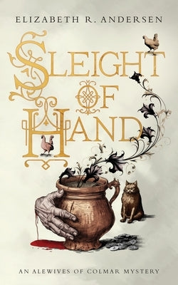 Sleight of Hand: An Alewives of Colmar mystery by Andersen, Elizabeth R.