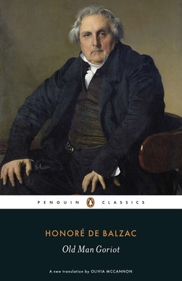 Old Man Goriot by Balzac, HonorÃ© de