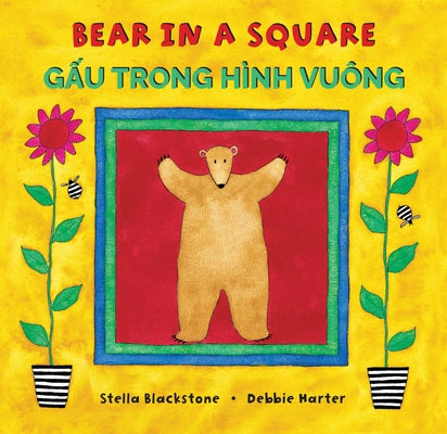 Bear in a Square (Bilingual Vietnamese & English) by Blackstone, Stella