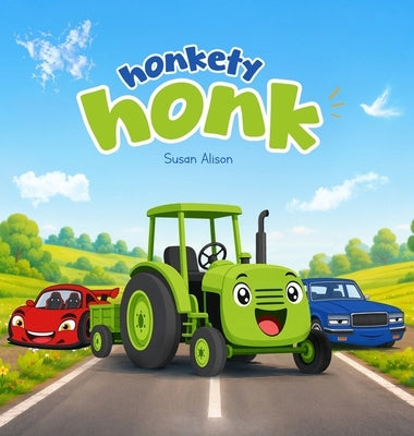 Honkety Honk by Alison, Susan
