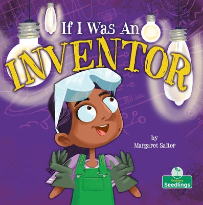 If I Was an Inventor by Salter, Margaret