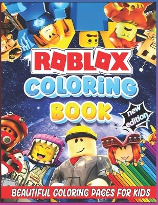 R&#927;BL&#927;X Coloring Book: Beautiful and Unique Designs For All Ages by Coloring Book, Roblox