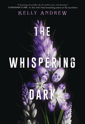 The Whispering Dark by Andrew, Kelly