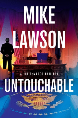 Untouchable: A Joe DeMarco Thriller by Lawson, Mike