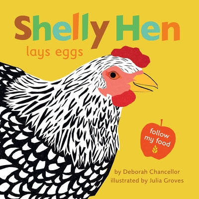 Shelly Hen Lays Eggs by Chancellor, Deborah