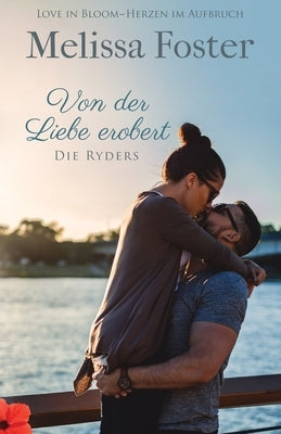 Von der Liebe erobert: Duke Ryder by Foster, Melissa