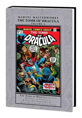 Marvel Masterworks: The Tomb of Dracula Vol. 2 by Wolfman, Marv