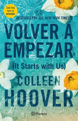 Volver a Empezar / It Starts with Us by Hoover, Colleen