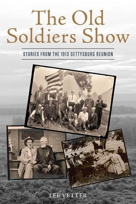 The Old Soldiers Show by Vetter, Lee