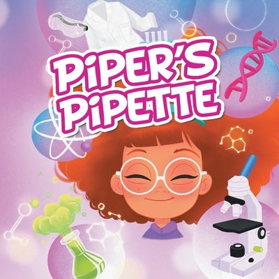 Piper's Pipette by Teitelbaum, Jason