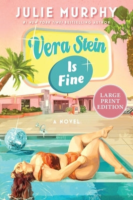 Vera Stein Is Fine by Murphy, Julie