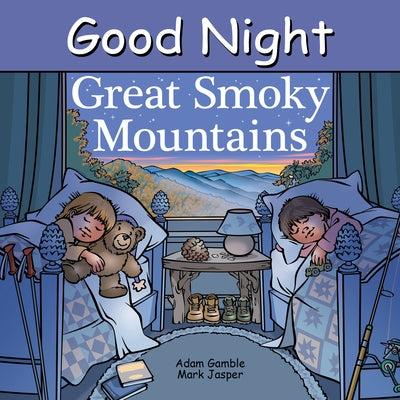 Good Night Great Smoky Mountains by Gamble, Adam