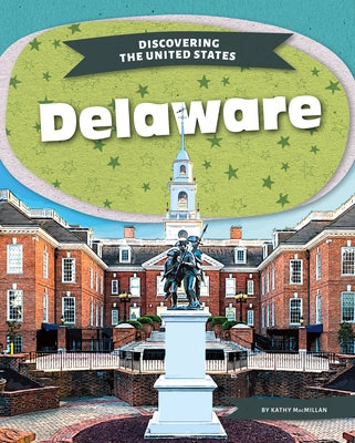 Delaware by MacMillan, Kathy
