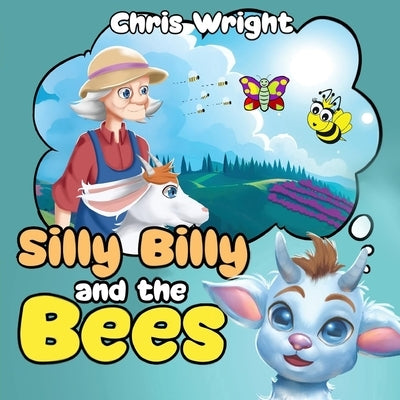 Silly Billy and the Bees by Wright, Chris