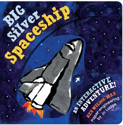 Big Silver Spaceship by Wilson-Max, Ken