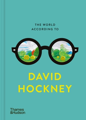 The World According to David Hockney by Hockney, David