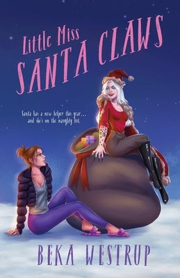 Little Miss Santa Claws by Westrup, Beka