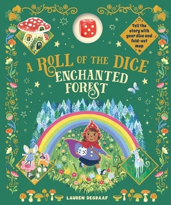 A Roll of the Dice: Enchanted Forest by de Graaf, Lauren