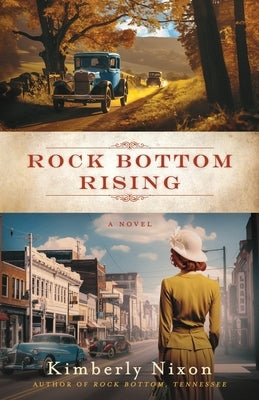 Rock Bottom Rising by Nixon, Kimberly