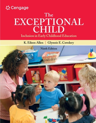 The Exceptional Child: Inclusion in Early Childhood Education by Allen, Eileen K.